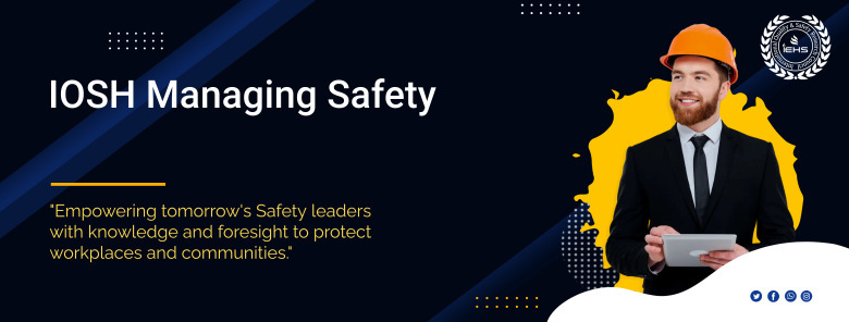 IOSH Managing Safety