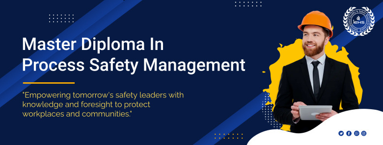 Master Diploma In Process Safety Management